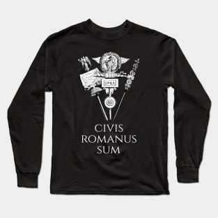 Ancient Rome - Civis Romanus Sum - Cicero Latin Quote Long Sleeve T-Shirt